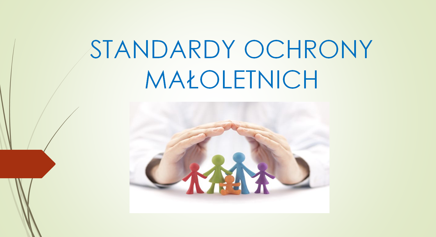 Standardy Ochrony Małoletnich - wprowadzenie i zapoznanie z nimi dzieci 