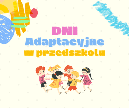 Dni adaptacyjne dla dzieci