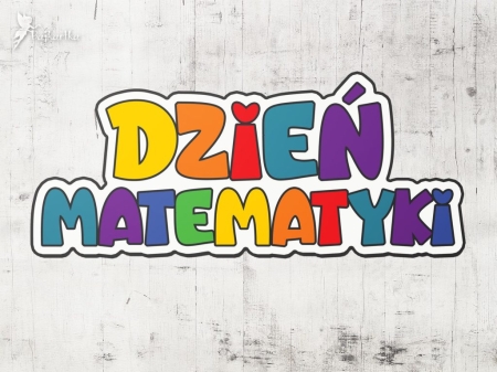 DZIEŃ MATEMATYKI U MISIÓW