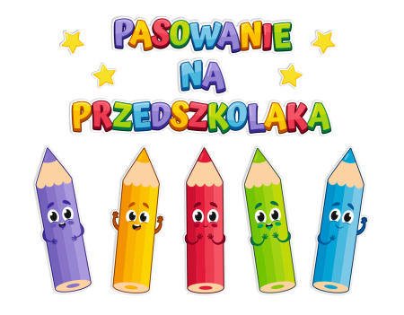 PASOWANIE NA PRZEDSZKOLAKA