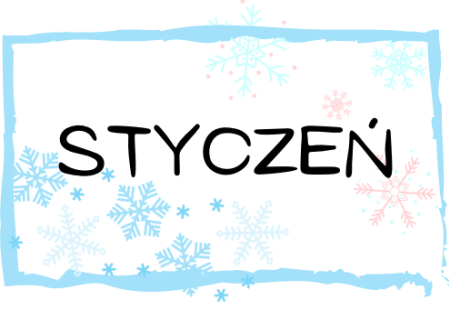 ZAMIERZENIA DYDAKTYCZNO - WYCHOWAWCZE NA MIESIĄC STYCZEŃ