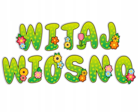 POWITANIE WIOSNY