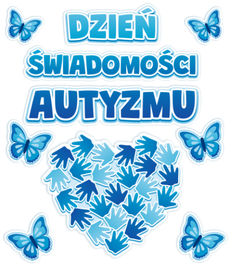 ŚWIATOWY DZIEŃ ŚWIADOMOŚCI AUTYZMU 
