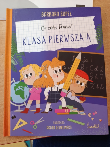 Spotkanie z książką o klasie pierwszej, przygotowanie do szkoły
