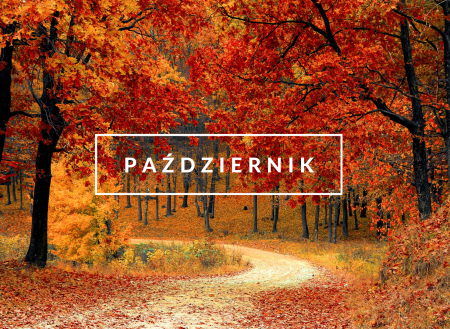 Zamierzenia dydaktyczno - wychowawcze na miesiąc październik